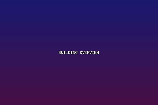 Construction Overview