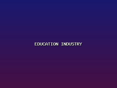 Education Industry