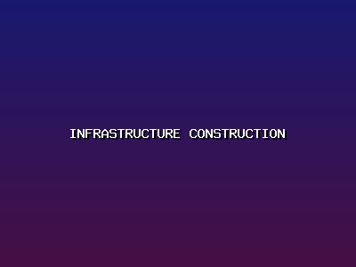Infrastructure Construction